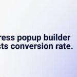 FireBox Pro - A WordPress Popup Builder that boosts conversion rate
