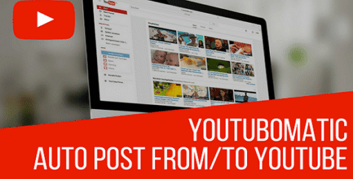 Youtubomatic - Automatic Post Generator and YouTube Auto Poster Plugin for WordPress